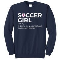 Soccer Girl Definition Tall Sweatshirt