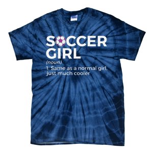 Soccer Girl Definition Tie-Dye T-Shirt