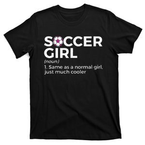 Soccer Girl Definition T-Shirt