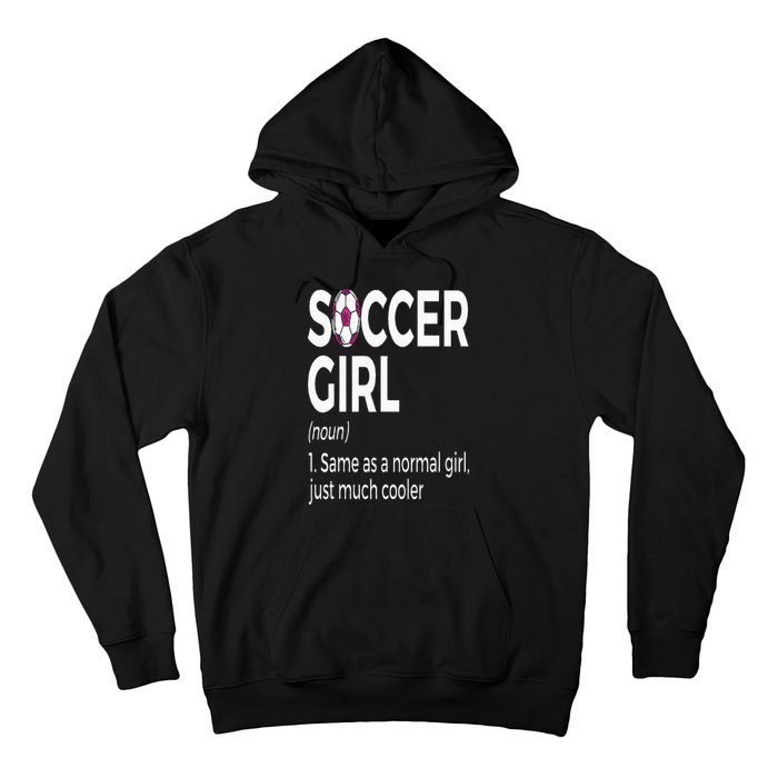 Soccer Girl Definition Hoodie