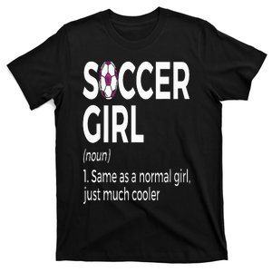 Soccer Girl Definition T-Shirt