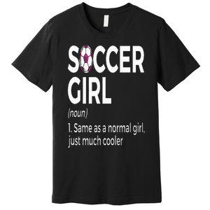 Soccer Girl Definition Premium T-Shirt