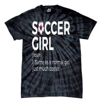 Soccer Girl Definition Tie-Dye T-Shirt