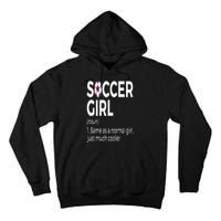 Soccer Girl Definition Tall Hoodie