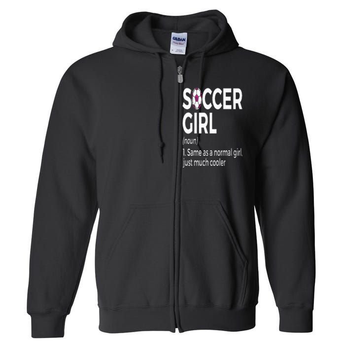 Soccer Girl Definition Full Zip Hoodie