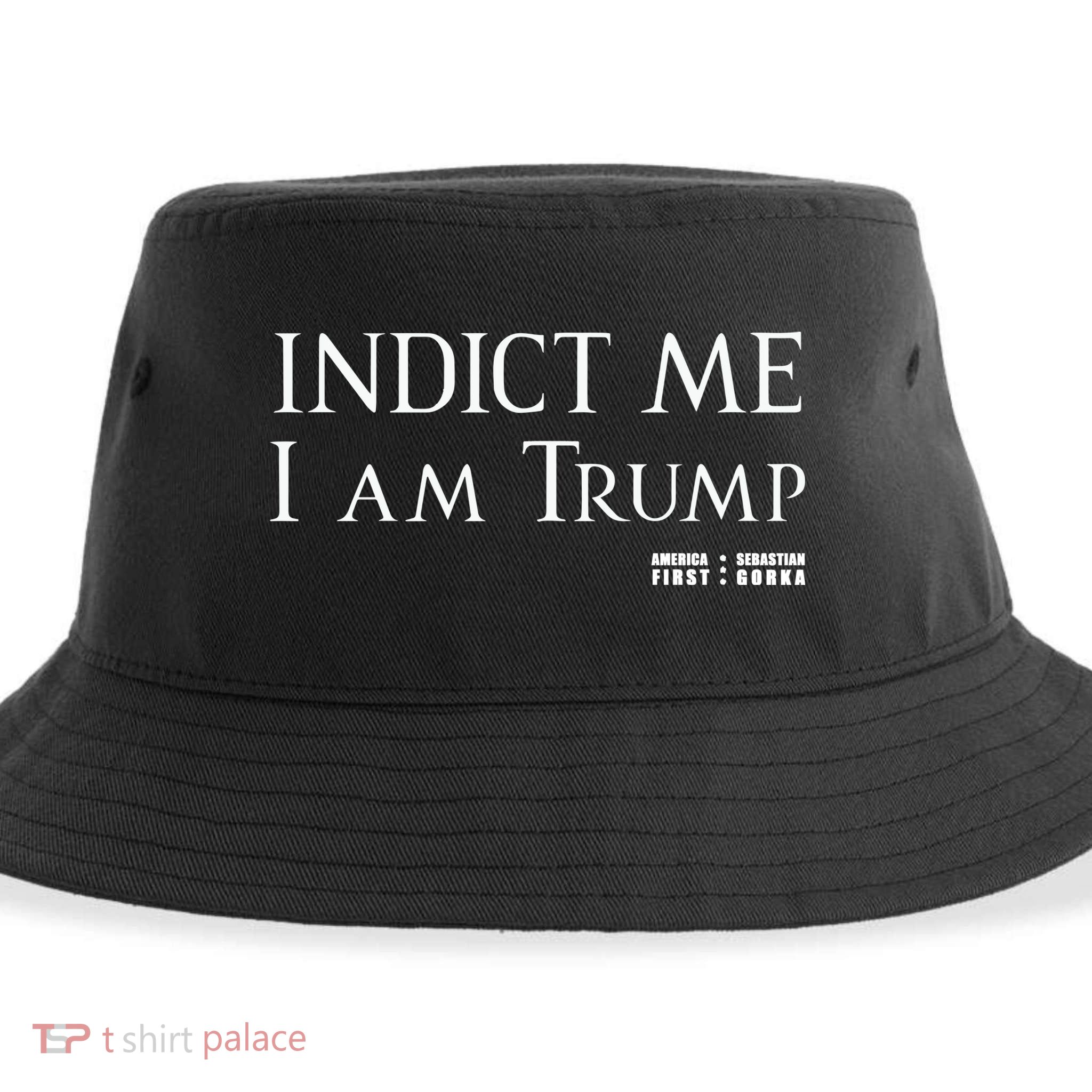 Sebastian Gorka Drg Indict Me I Am Trump America First Sustainable Bucket Hat