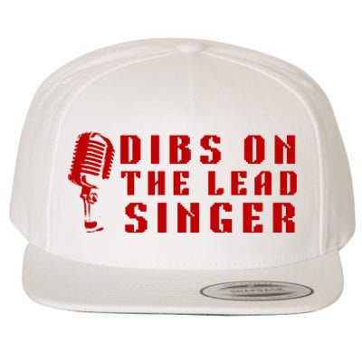 SINGER GIFT DIBS ON THE LEAD SINGER BAND VOCALIST Wool Snapback Cap