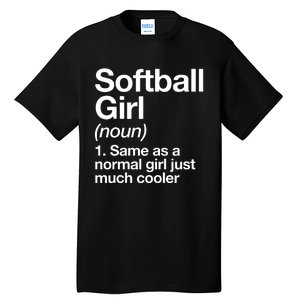 Softball Girl Definition Funny Tall T-Shirt