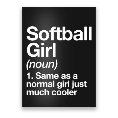 Softball Girl Definition Funny Poster