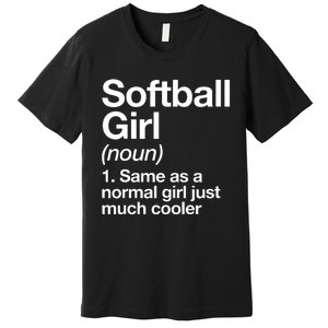 Softball Girl Definition Funny Premium T-Shirt