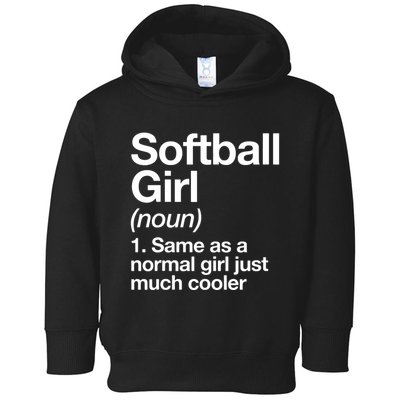 Softball Girl Definition Funny Toddler Hoodie