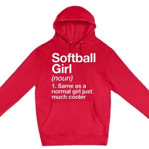 Softball Girl Definition Funny Premium Pullover Hoodie