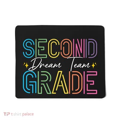 Second Grade Dream Team Teacher Student Back To School Mousepad