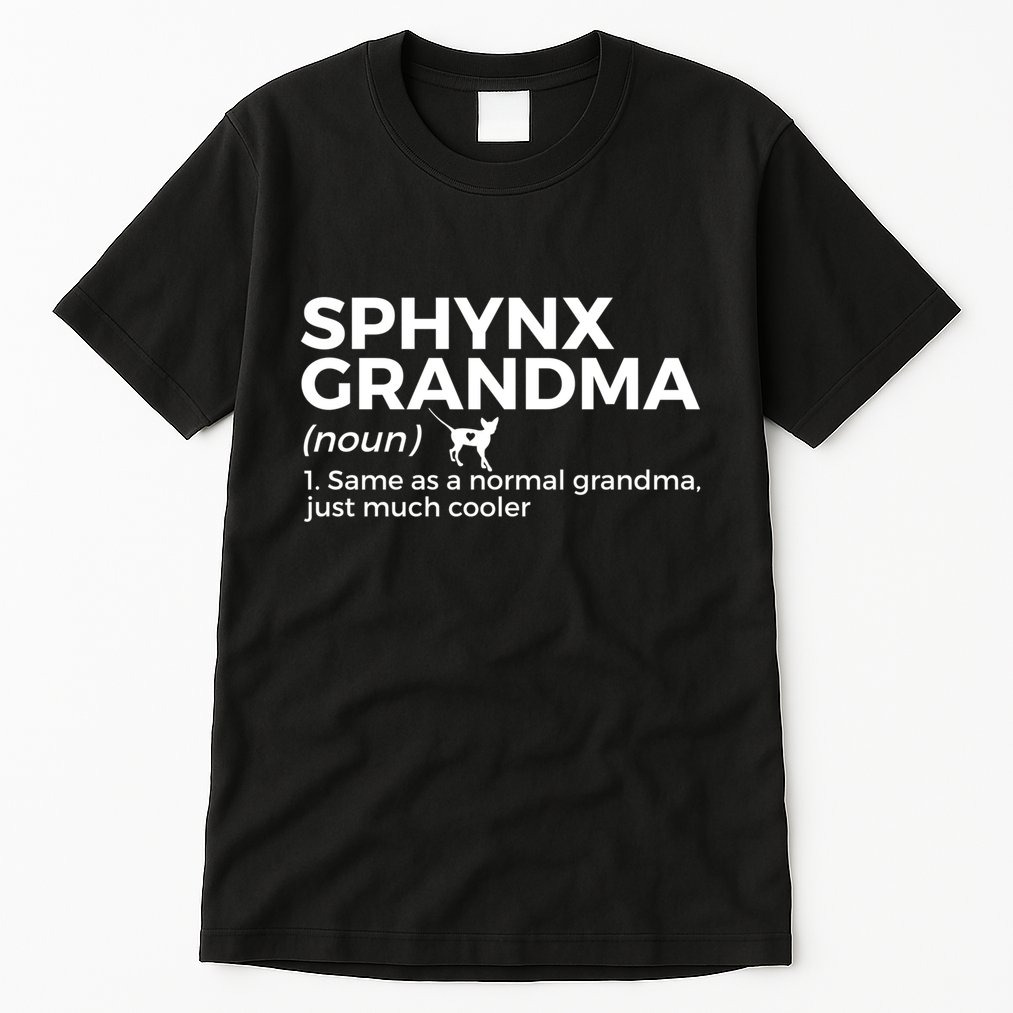 Sphynx Grandma Definition Funny Sphynx Cat Tall T-Shirt