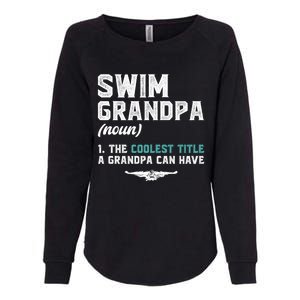 Swim Grandpa Definition Swimming Grandpa Swimmer Grandpa Funny Gift Womens California Wash Sweatshirt