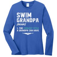 Swim Grandpa Definition Swimming Grandpa Swimmer Grandpa Funny Gift Ladies Long Sleeve Shirt