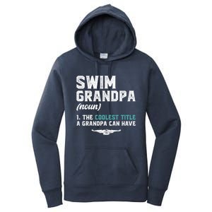 Swim Grandpa Definition Swimming Grandpa Swimmer Grandpa Funny Gift Women's Pullover Hoodie