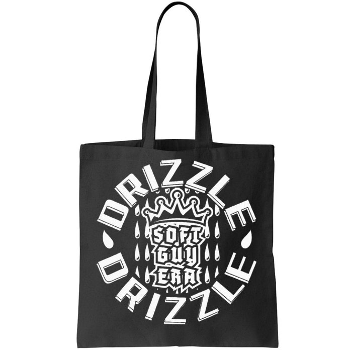 Soft Guy Era Drizzle Drizzle Funny Tote Bag