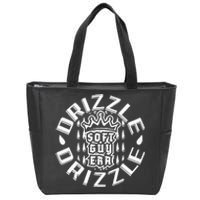 Soft Guy Era Drizzle Drizzle Funny Zip Tote Bag