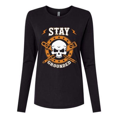 Stay Grounded Electric Electrical Electrician Womens Cotton Relaxed Long Sleeve T-Shirt