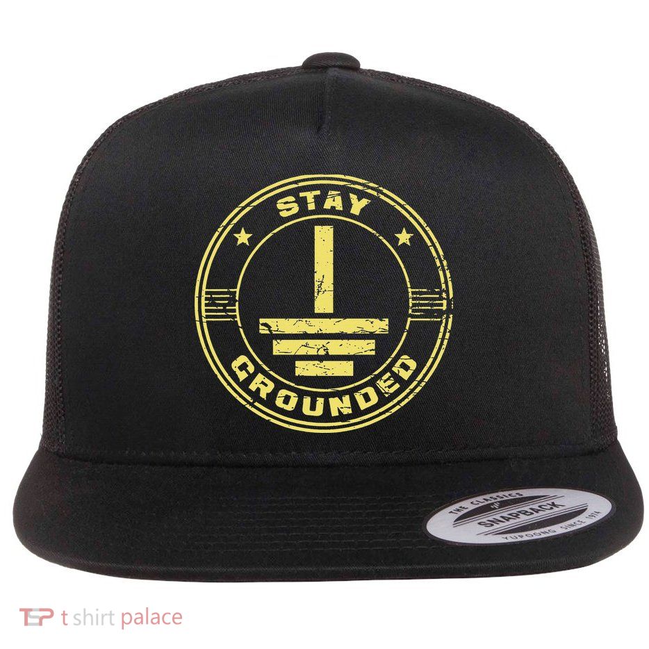 Stay Grounded Electrician Wiring Electrical Work Wireman Flatbill Hat