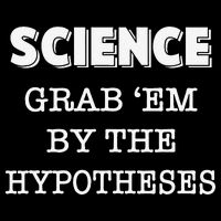 Science Grab 'Em By The Hypotheses Protester Backpack