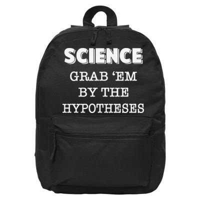 Science Grab 'Em By The Hypotheses Protester 16 in Basic Backpack