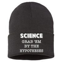 Science Grab 'Em By The Hypotheses Protester Sustainable Knit Beanie