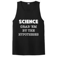 Science Grab 'Em By The Hypotheses Protester PosiCharge Competitor Tank