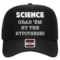 Science Grab 'Em By The Hypotheses Protester Hat