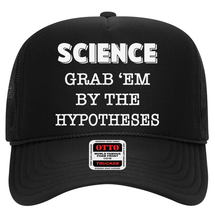 Science Grab 'Em By The Hypotheses Protester Hat
