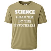 Science Grab 'Em By The Hypotheses Protester Performance Shirt