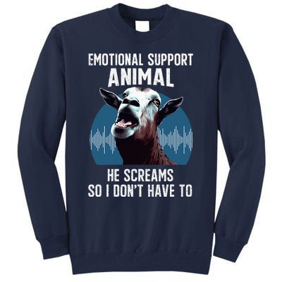 Screaming Goat Emotional Support Animal Goat Owner Raiser Tall Sweatshirt