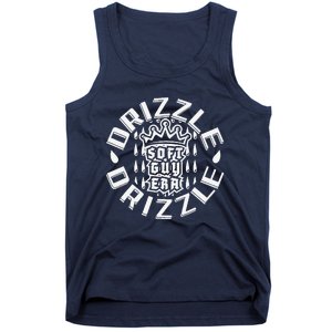 Soft Guy Era Drizzle Drizzle Funny Tank Top