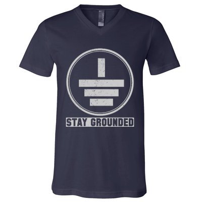 Stay Grounded Electrician Funny V-Neck T-Shirt