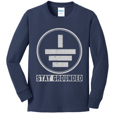 Stay Grounded Electrician Funny Kids Long Sleeve Shirt