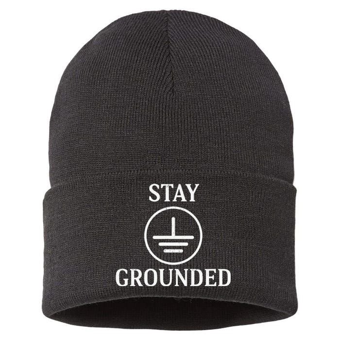 Stay Grounded Electrician Electrical Engineer Engineering Sustainable Knit Beanie