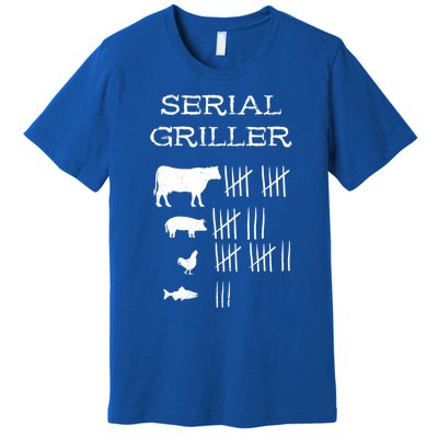 Serial Griller Fathers Day Funny Grilling Grill Bbq Master Gift Premium T-Shirt