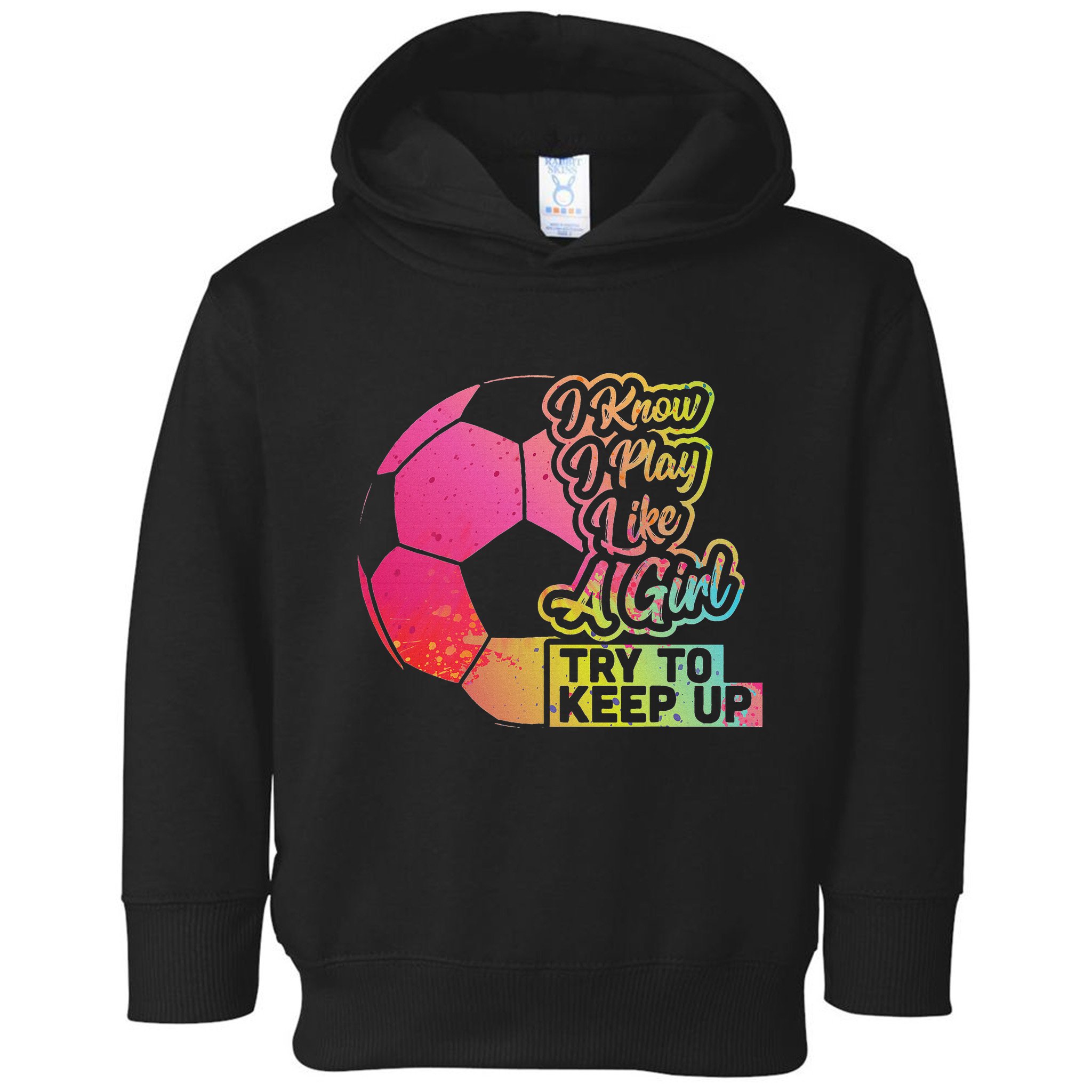 Soccer Girl Funny Gift Mom Daughter Play Like A Girl Soccer Toddler Hoodie