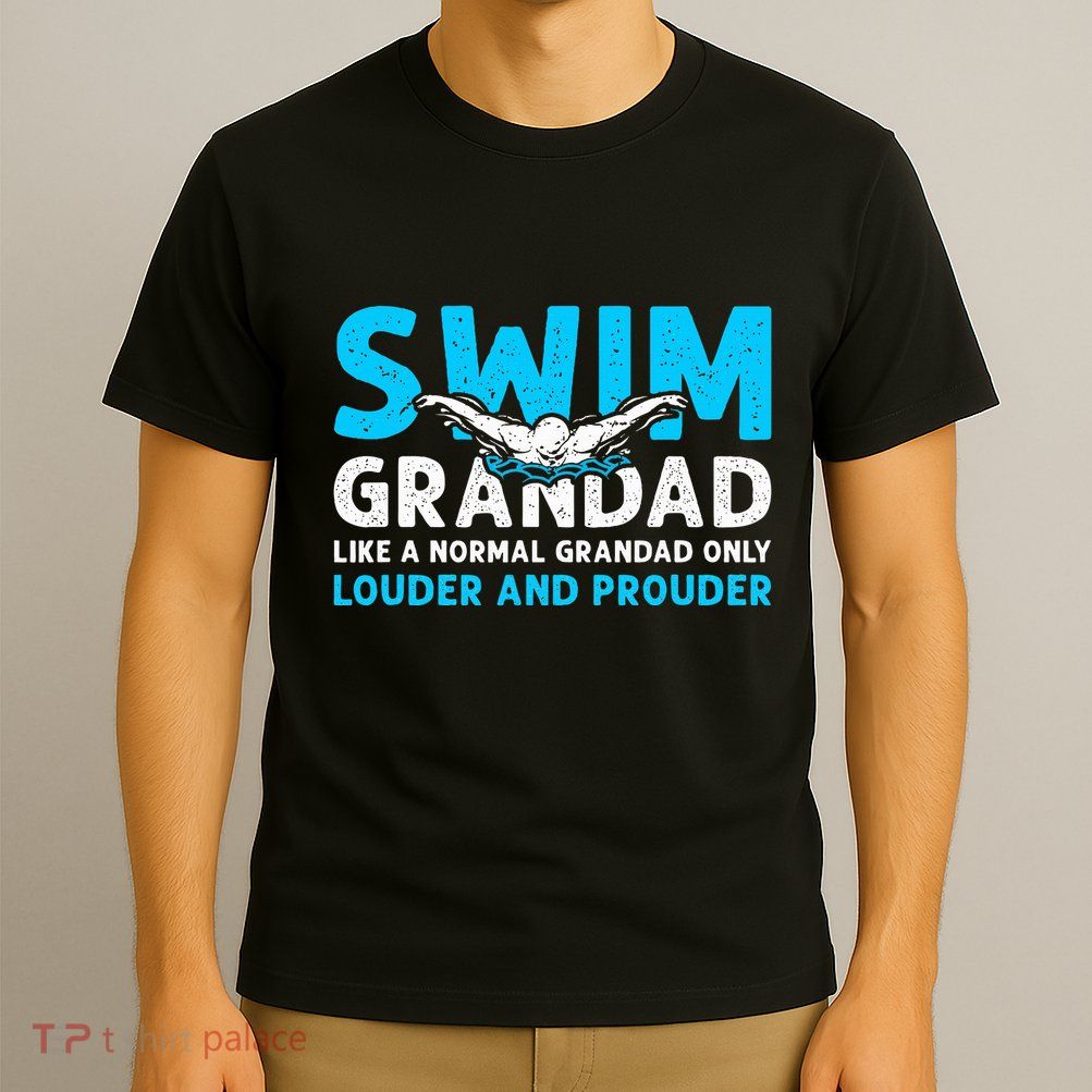 Swim Grandad Funny Swimming Grandad Of A Swimmer Grandad T-Shirt