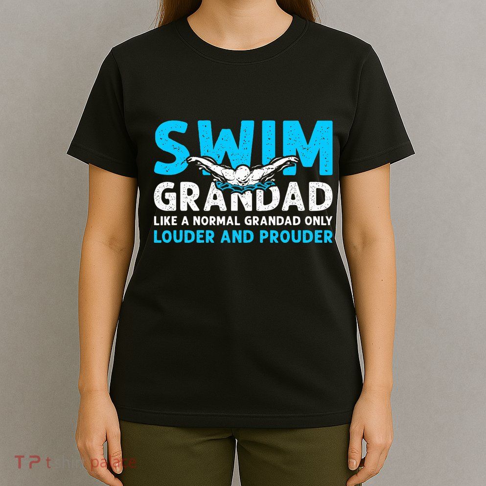 Swim Grandad Funny Swimming Grandad Of A Swimmer Grandad T-Shirt