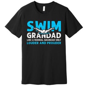 Swim Grandad Funny Swimming Grandad Of A Swimmer Grandad Premium T-Shirt