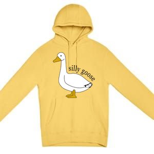 Silly Goose Funny Goose Meme Cute Goose Trendy Clothing Premium Pullover Hoodie