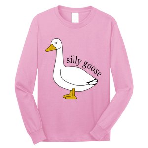 Silly Goose Funny Goose Meme Cute Goose Trendy Clothing Long Sleeve Shirt