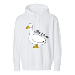 Silly Goose Funny Goose Meme Cute Goose Trendy Clothing Garment-Dyed Fleece Hoodie