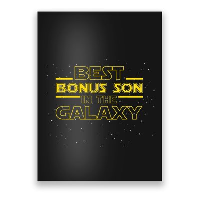 Stepson Gift For Bonus Son Best Bonus Son In Galaxy Poster