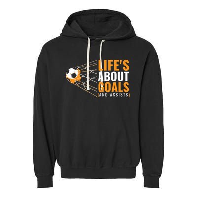 Soccer Gift For Boys 'Life's About Goals' Boys Soccer Gift Garment-Dyed Fleece Hoodie