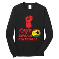 Save Ghana Football Long Sleeve Shirt