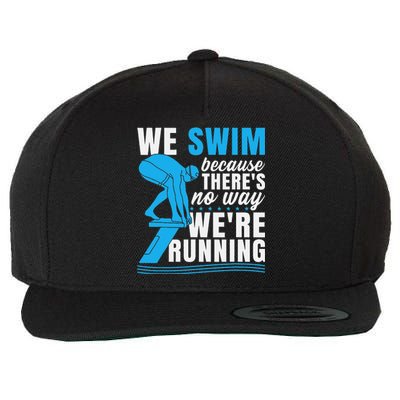 Swimmer Gift Funny Swimming Sports Quote Wool Snapback Cap