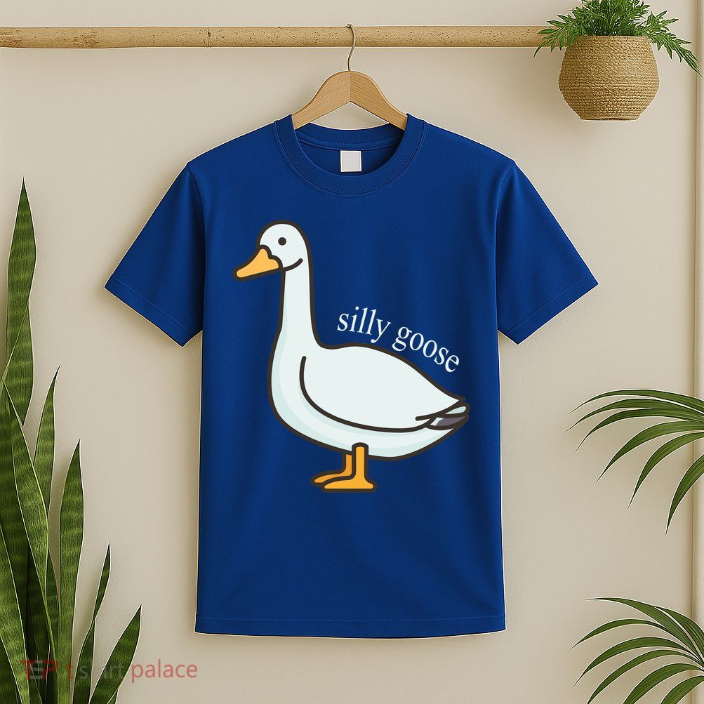 Silly Goose Funny T-Shirt